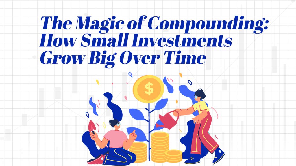 Magic of Compounding