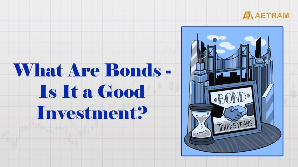 Are bonds a good investment?