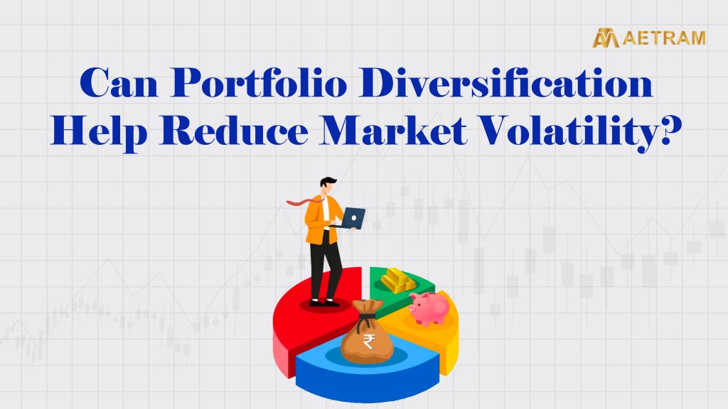 Portfolio diversification helps reduce market volatility and manage investment risk effectively