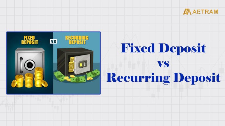 Understanding the difference between fixed deposit and recurring deposit for safe savings decisions