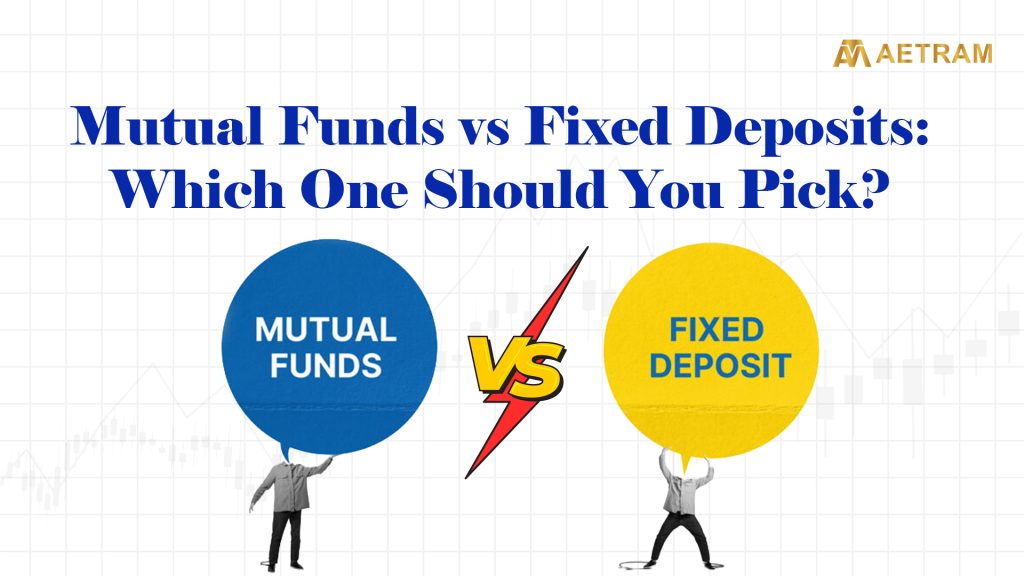 Graphic comparing mutual funds and fixed deposits.