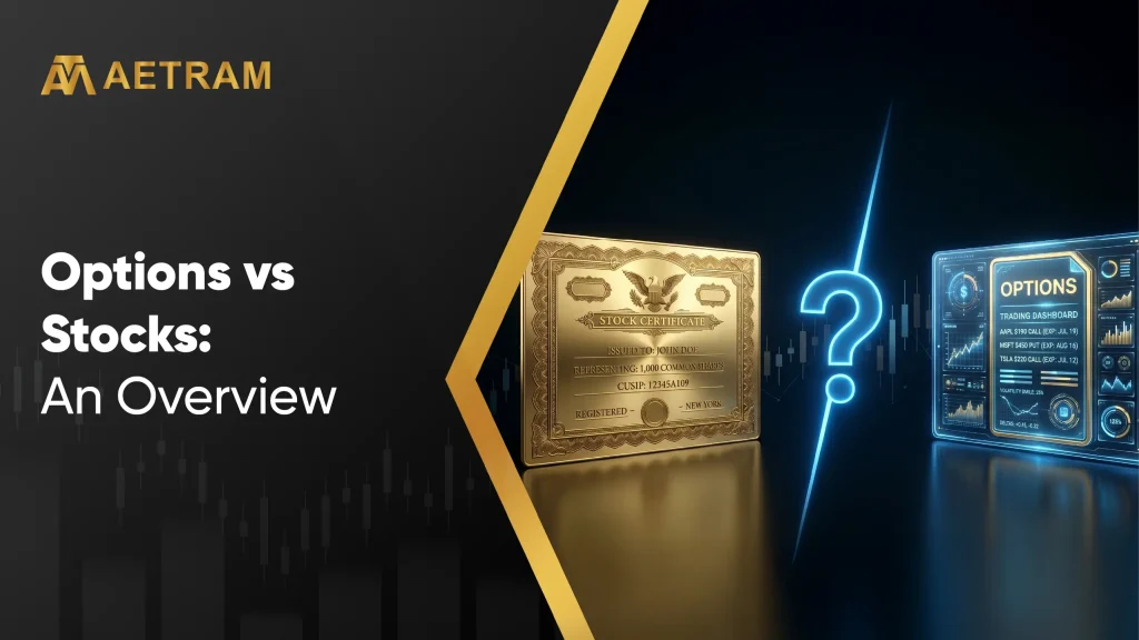 Options vs Stocks: An Overview