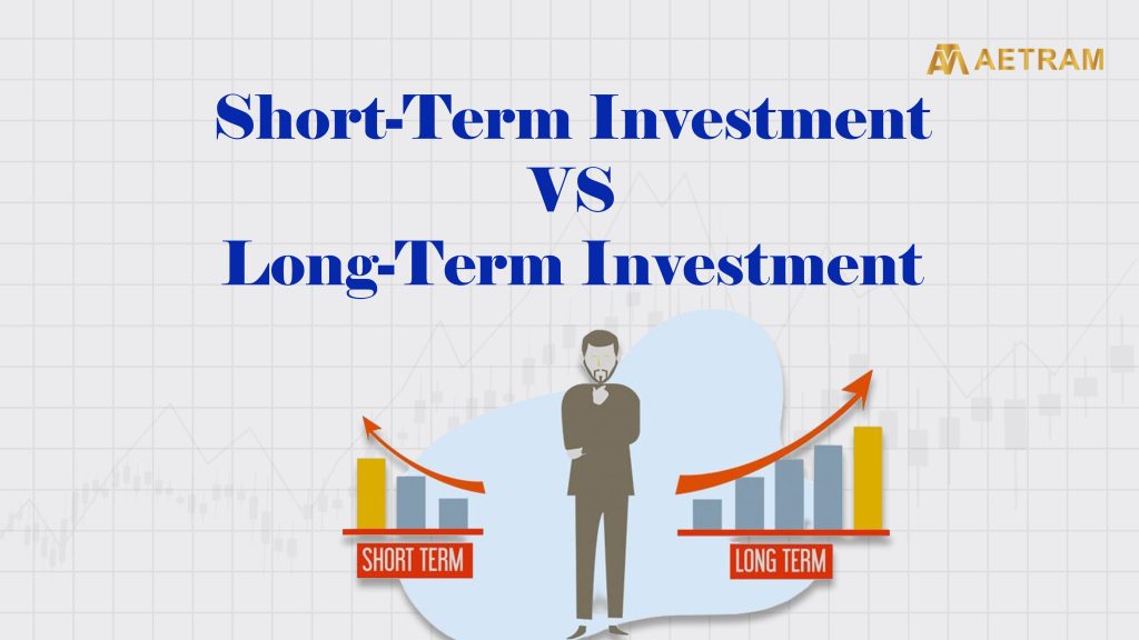 short-term investment vs long-term investment