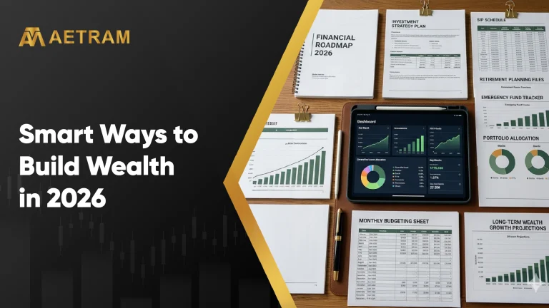 Smart Ways to Build Wealth in 2026