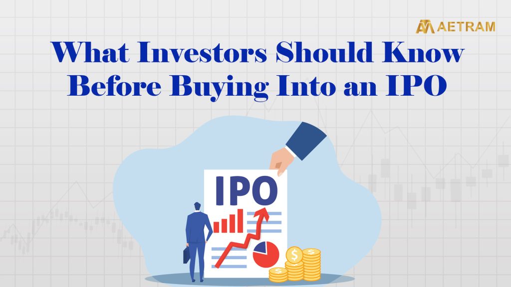 What investors should know about IPO