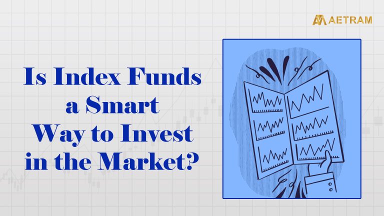Is Index Fund a Smart Way to Invest in the Market?