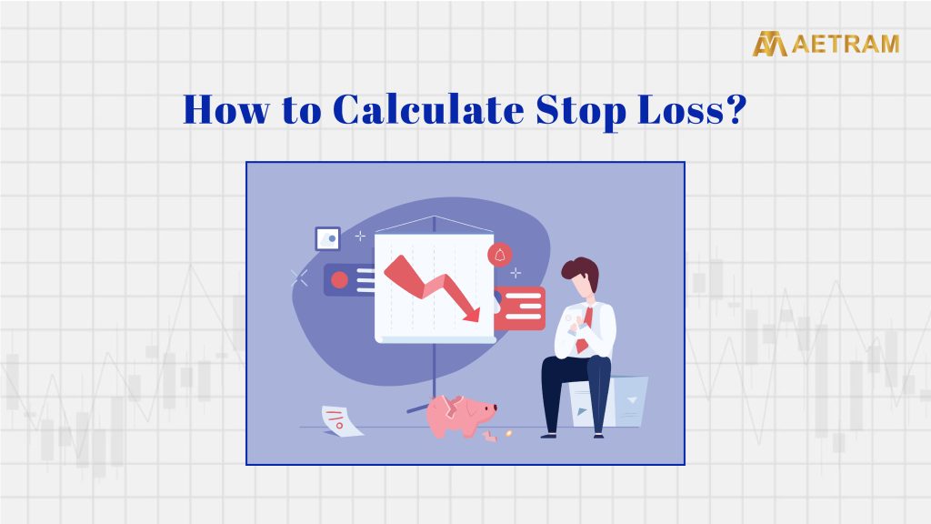 How to Calculate Stop Loss
