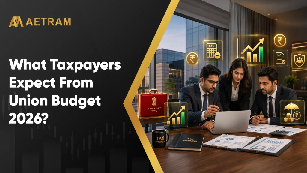 What Taxpayers Expect From Union Budget 2026?