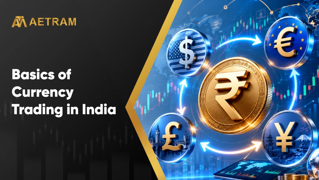Basics of Currency Trading in India