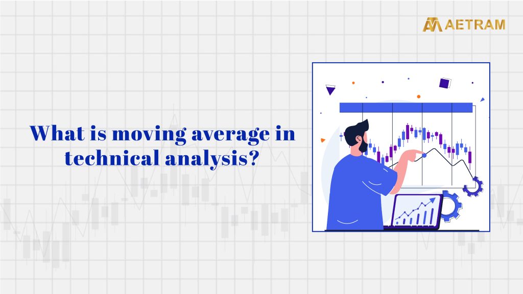 What is moving average in technical analysis