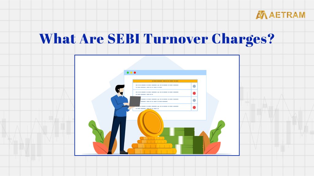 SEBI Turnover Charges