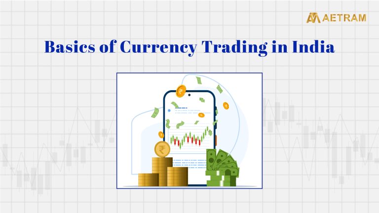 Basics of Currency Trading in India
