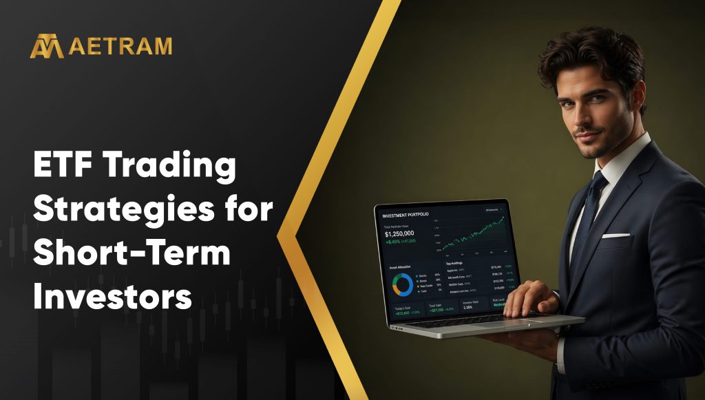 ETF Trading Strategies for Short-Term Investors
