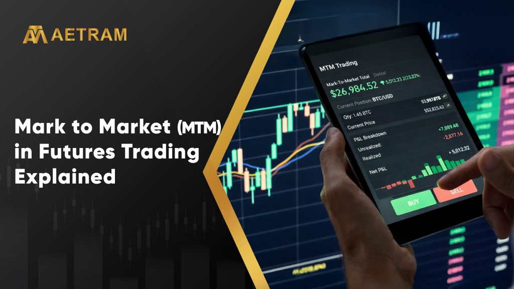 Mark to market (MTM) in futures trading explained