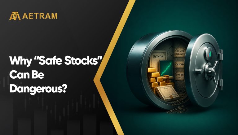 Why Safe stocks can be dangerous?