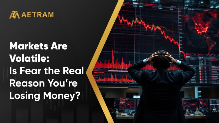 Markets Are Volatile: Is Fear the Real Reason You’re Losing Money?