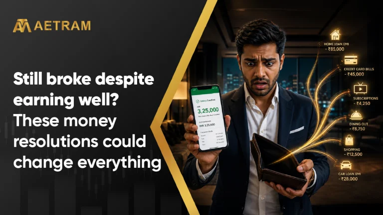 Still Broke Despite Earning Well? These Money Resolutions Could Change Everything