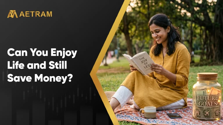 Can You Enjoy Life and Still Save Money?