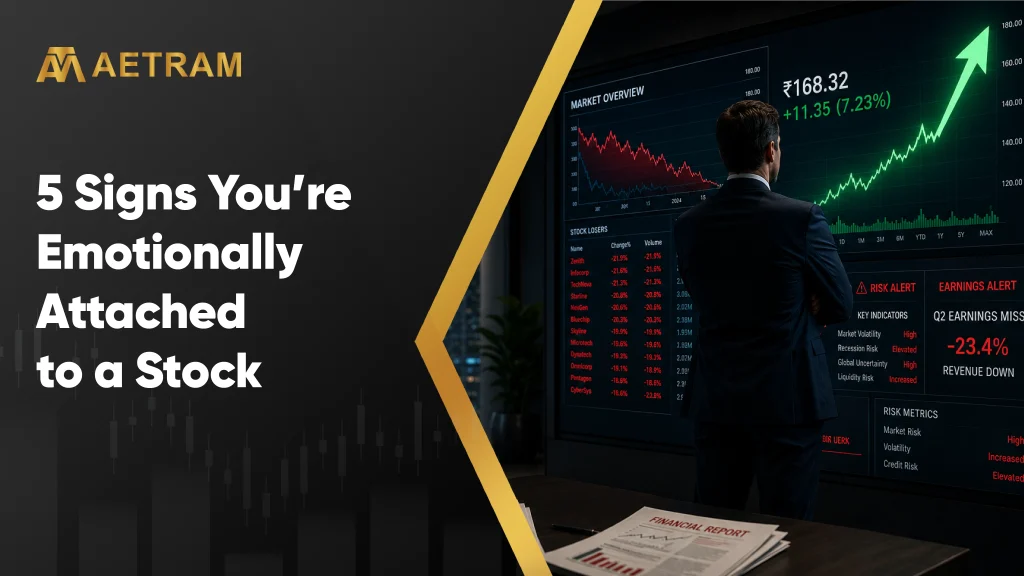5 Signs You’re Emotionally Attached to a Stock