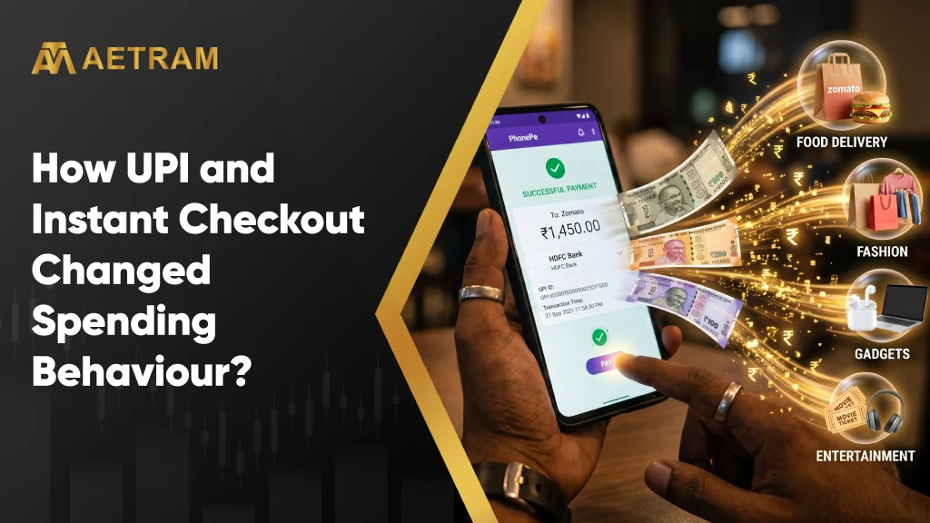 How UPI and Instant Checkout Changed Spending Behaviour?