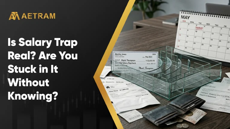 Is Salary Trap Real? Are You Stuck in It Without Knowing?
