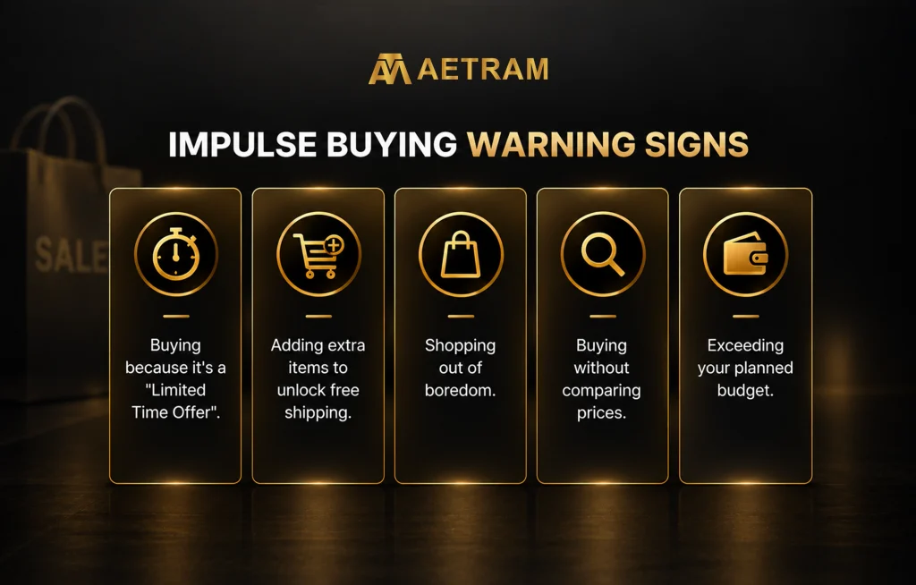 Impulse buying warning signs, including limited-time offers, free-shipping temptations, boredom shopping, skipping price comparisons, and exceeding your budget.