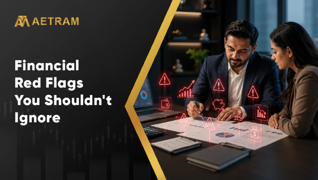 Financial Red Flags You Shouldn't Ignore