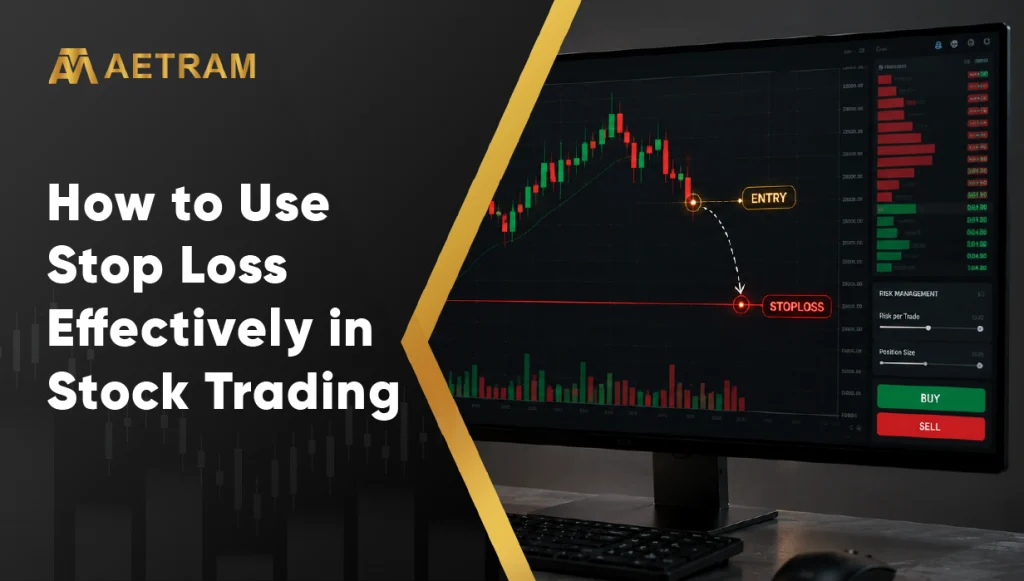 How to use Stop Loss effectively in Stock Trading?