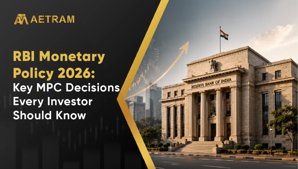 RBI Monetary Policy 2026: Key MPC Decisions Every Investor Should Know