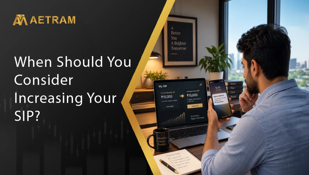 When Should You Consider Increasing Your SIP?